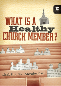 WhatIsAHealtyChurchMember